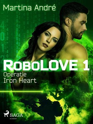 cover image of Robolove #1--Operatie Iron Heart